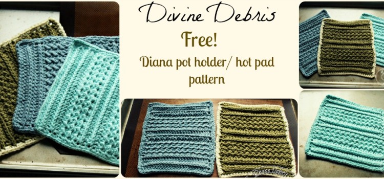 Diana Pot Holder/ Hot Pad Diana Pot Holder/ Hot Pad